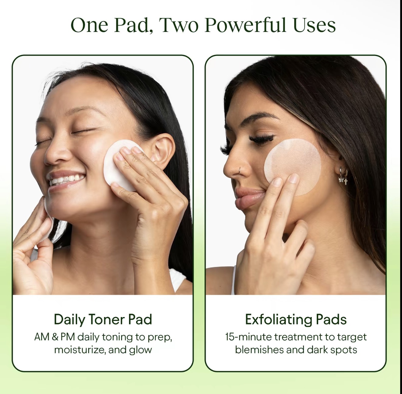 One pad, two powerful uses: daily toner and exfoliating